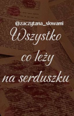 Wszystko, co leży na serduszku