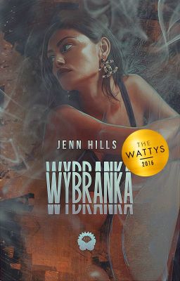 Wybranka (2016 WATTYS WINNER)