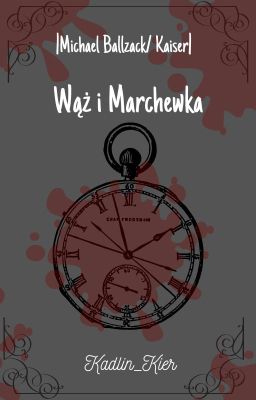 Wąż i Marchewka |Michael Ballzack/ Kaiser|