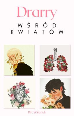 Wśród kwiatów |Drarry |one shot