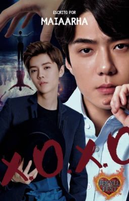 X.O.X.O. [[HunHan]]