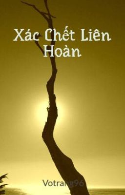 Xác Chết Liên Hoàn