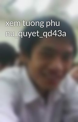 xem tuong phu nu_quyet_qd43a