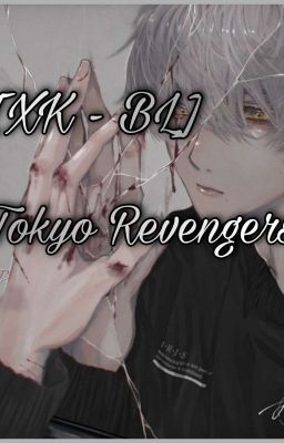 [XK-BL] Tokyo Revengers