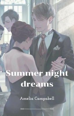 [Xử - Dương] Giấc mộng đêm hè - Summer night dreams