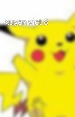 xuyen viet 8