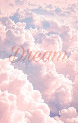 [Y.Y | One-Shot] Dream