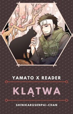 Yamato x Reader || Klątwa