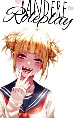 YANDERE ROLEPLAY (CLOSED)