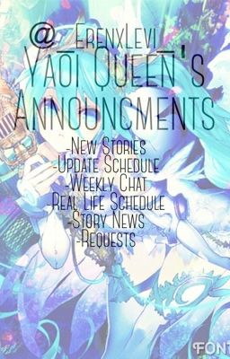 Yaoi Queen's Announcements