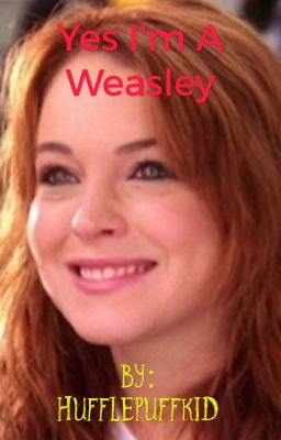 Yes I'm A Weasley