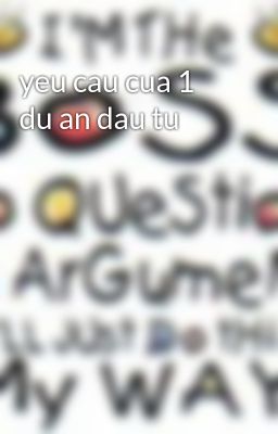 yeu cau cua 1 du an dau tu