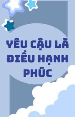 YÊU CẬU LÀ ĐIỀU HẠNH PHÚC