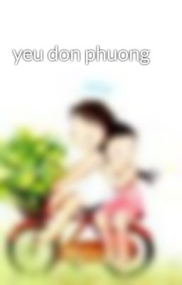 yeu don phuong