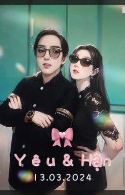 Yêu & Hận