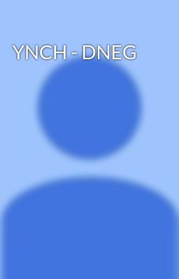 YNCH - DNEG
