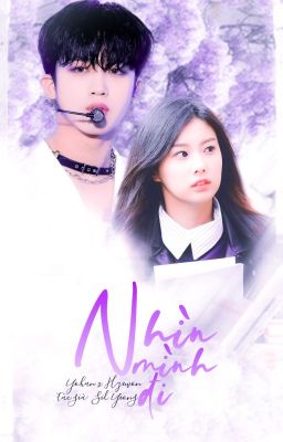 ( Yohan x Hyewon ) Nhìn mình đi.