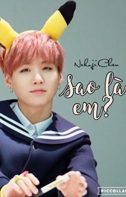 [YOONGI ONESHOT] Sao Là Em?