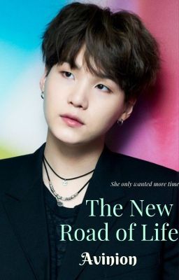 |Yoongi| The New Road of Life