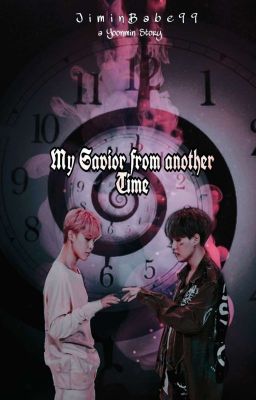 [Yoonmin] My Savior from another Time ✔