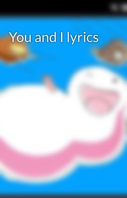 You and I lyrics