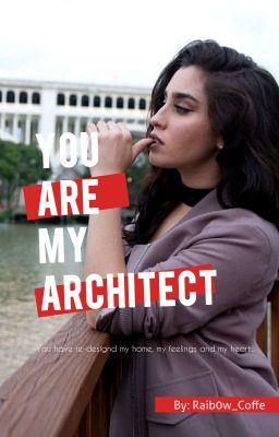 YOU ARE MY ARCHITECT 🌃  |CAMREN|