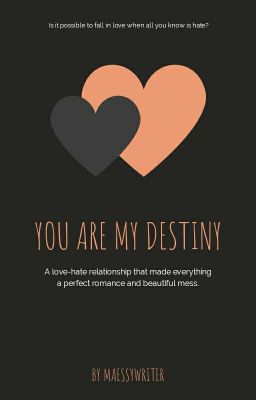 You are my destiny