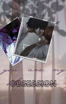 ✔ you are my obsession | Lawlight | SMUT! ✔