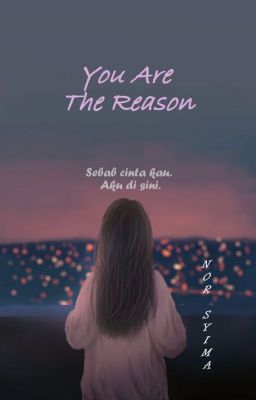 You Are The Reason