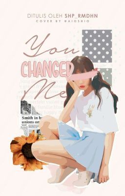 You Changed Me