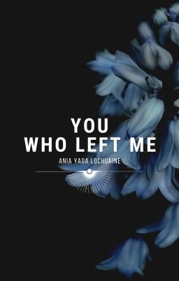 You, who left me [Anteprima]