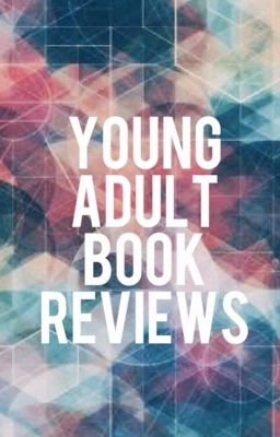 Young Adult Book Reviews