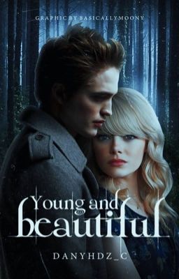 YOUNG AND BEAUTIFUL; Edward Cullen