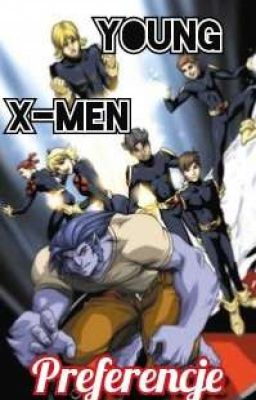 Young X-Men Preferencje