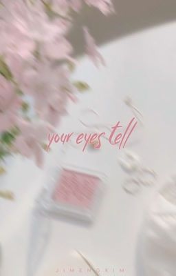 ✓ your eyes tell | pjm. 