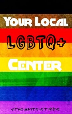 Your Local LGBTQ+ Center