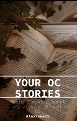 Your OC stories 