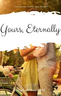 Yours, Eternally