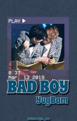 yugbam • bad boy