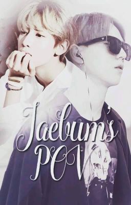 YugBam | Jaebum's POV