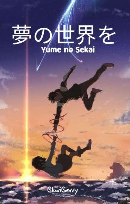 Yume no Sekai - Anime x Reader