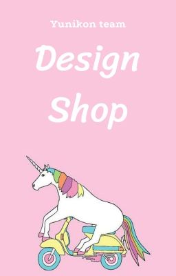 {Yunikon-Team} Design Shop