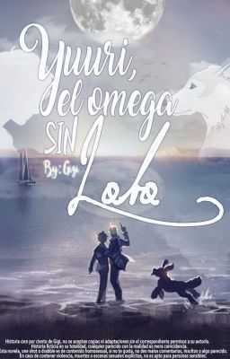 Yuuri, el omega sin lobo [Viktuuri]