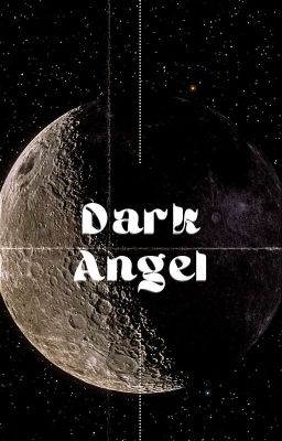 YZL |Dark angel
