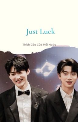 [YZL] (Textfic) Just Luck 