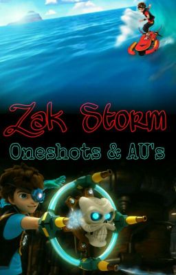 Zak Storm - Oneshots & AU's [German | Open]