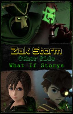 Zak Storm - Other Side | What If Storys