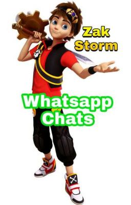 Zak Storm Whatsapp Chats