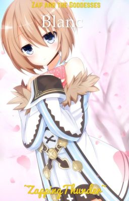 Zap and the Goddesses: Blanc