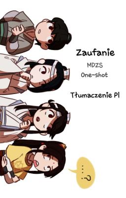 Zaufanie °One-shot° [Tłumaczenie Pl] ✓